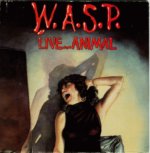 WASP : Live Animal (F**k Like A Beast)